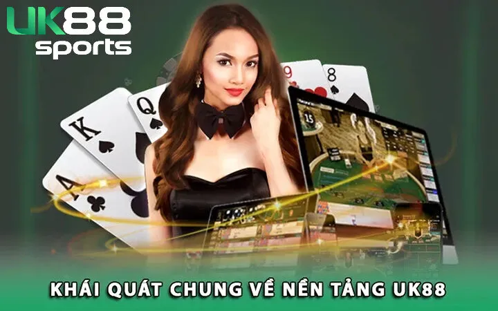 Tổng quan về nhà cái Uk88