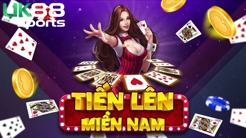 Tiến Lên Miền Nam Uk88